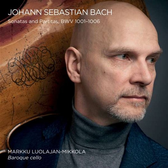 J.S. Bach: Sonatas And Partitas / Bwv 1001-1006 - Markku Luolajan-mikkola - Muziek - LINN RECORDS - 0691062054829 - 19 februari 2016