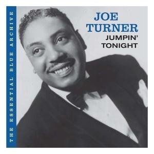 Essential Blue Archive: Jumpin' Tonight - Joe Turner - Musik - BLUE LABEL - 0693723977829 - 15. september 2006