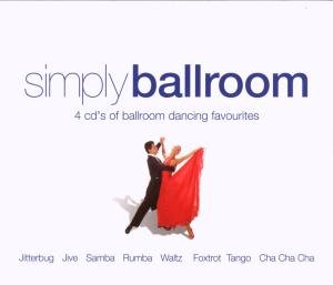 Simply Ballroom - Simply Ballroom / Various - Music - UNION SQUARE - 0698458243829 - January 13, 2009