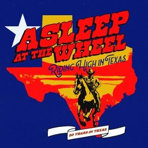 Cover for Asleep At The Wheel · Riding High In Texas (CD) (2025)
