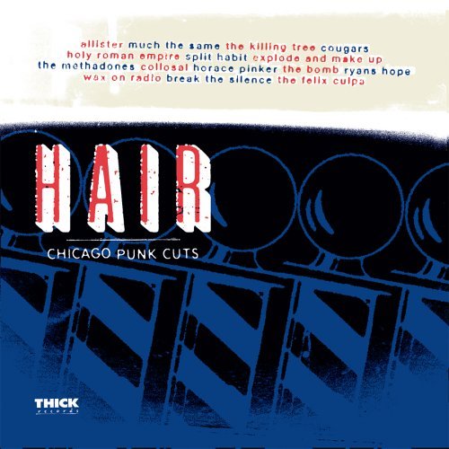 Hair:Chicago Punk Cuts - Hair - Musik - Mordam Records - 0702044011829 - 27. august 2014