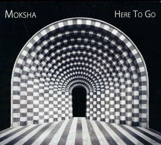 Cover for Moksha · Here to Go (CD) (2011)