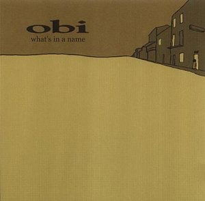 Cover for Obi · What's In A Name (SCD) (2002)