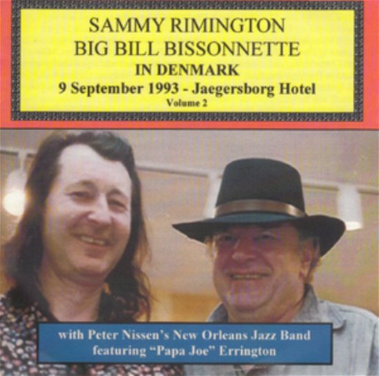 Cover for Sammy Rimington / Bill Bissonnette · Sammy Rimington. Bill Bissonnette In Denmark Volume 2 (CD) (2019)