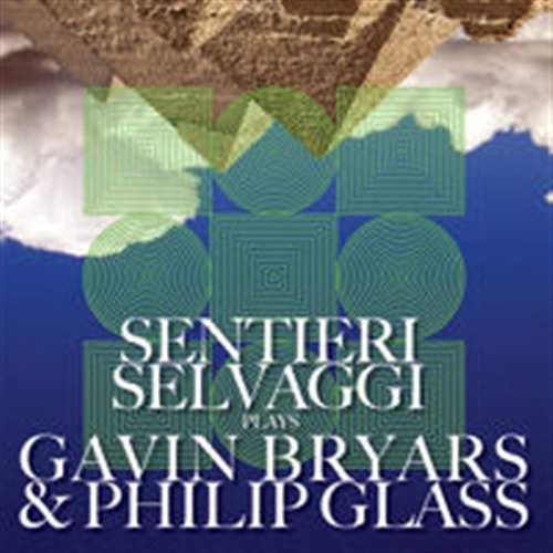 Cover for Selvaggi / Bryars / Glass · Selvaggi Plays Gavin Bryars &amp; Philip Glass (CD) (2011)