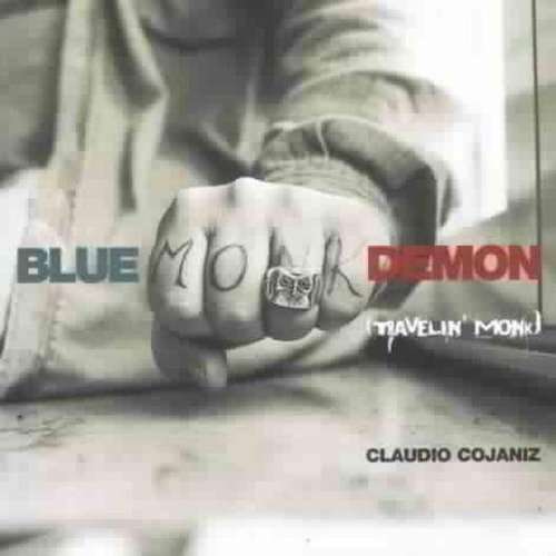 Cover for Claudio Cojaniz · Blue Monk Demon (CD) (2000)