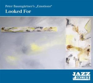 Looked for - Peter Baumgärtner - Muziek - Jazzsick Records - 0718750988829 - 9 januari 2009