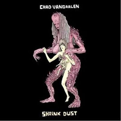 Cover for Chad Vangaalen · Shrink Dust (CD) (2020)