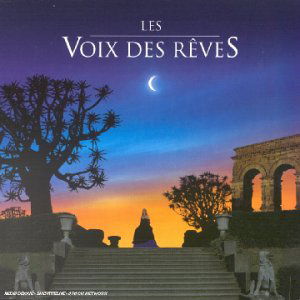 Cover for Les Voix Des Reves · Compilation musique classique (CD) (2004)