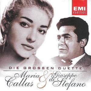 Die Großen Duette (Maria Callas Und Giuseppe Di Stefano) - Callas Maria Di Stefano Giuse - Musik - EMI CLASSICS - 0724356668829 - 1 september 2010