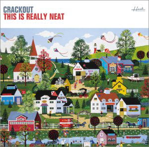 Cover for Crackout · This is Really Neat (CD) (2004)