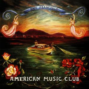 Cover for American Music Club · San Francisco (CD) (1994)