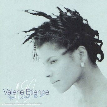 Cover for Valerie Etienne · For What It is (CD)