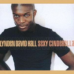 Cover for Lynden David Hall · Sexy Cinderella (C&amp;j Remix) / Perfect Love Song / Medicine 4 My Pain (SCD) [Live Acoustic edition]