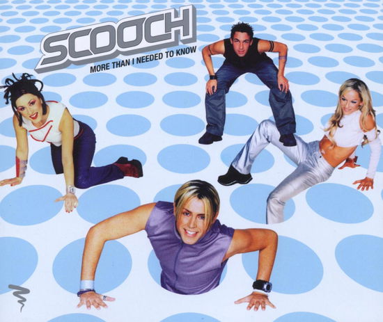 Cover for Scooch · More Than I Needed To Kno (CD) (2000)