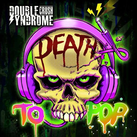 Death To Pop - Double Crush Syndrome - Muziek - ARISING EMPIRE - 0727361429829 - 25 oktober 2019