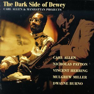 Dark Side of Dewey - Carl Allen - Música - EVIDENCE - 0730182213829 - 20 de febrero de 1996
