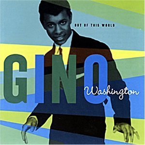 Out of This World - Gino Washington - Muziek - NORTON - 0731253026829 - 24 juli 2000