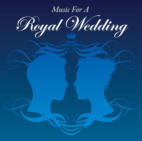 Music For A Royal Wedding - Aa.vv. - Música - SILVA SCREEN - 0738572135829 - 11 de novembro de 2014