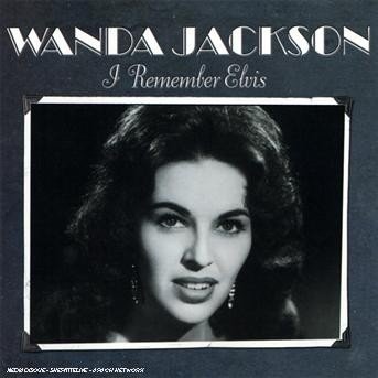 Cover for Wanda Jackson · I Remember Elvis (CD) (2006)