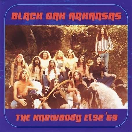 Cover for Black Oak Arkansas · Knowbody else '69 (CD) (2010)