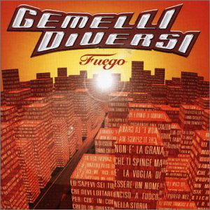 Cover for Gemelli Diversi · Fuego (CD) [Platinum edition] (2002)