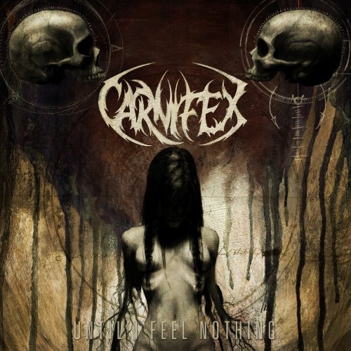 Cover for Carnifex · Until I Feel Nothing (CD) (2017)