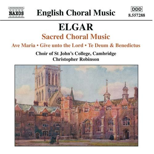 Cover for St Johns College Chrobinson · Elgarsacred Choral Music (CD) (2004)