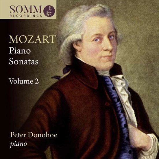 Cover for Peter Donohoe · Wolfgang Amadeus Mozart: Piano Sonatas. Volume 2 (CD) (2019)