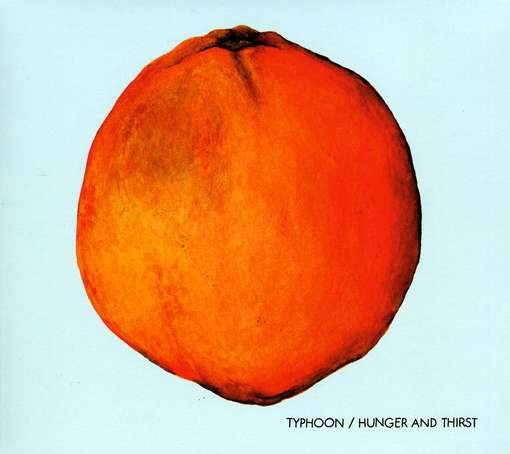 Cover for Typhoon · Hunger &amp; Thirst (CD) (2010)