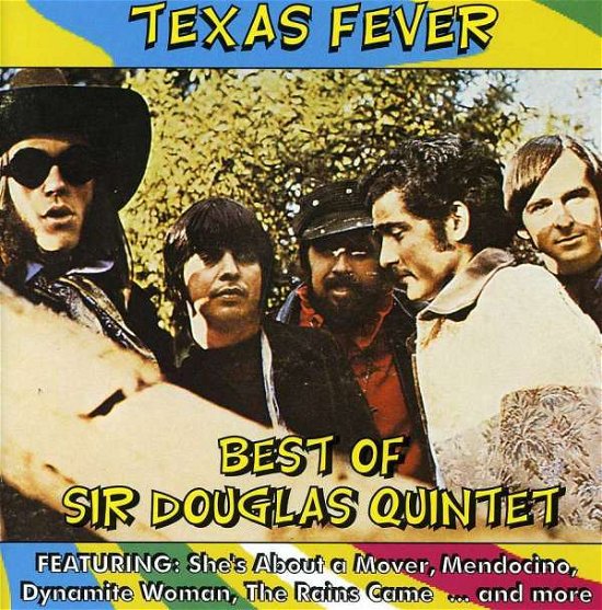 Cover for Sir Douglas Quintet · Texas Fever-best of the Sir Douglas Quintet (CD) (2020)