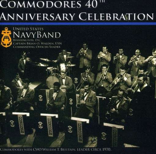 Cover for Ellington / Us Navy Band Commodores / Walden · Commodores 40th Anniversary Celebration (CD) (2012)