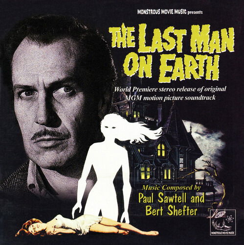 Cover for Paul Sawtell &amp; Bert Shefter · The Last Man on Earth: Original Motion Picture Soundtrack (CD) (2020)