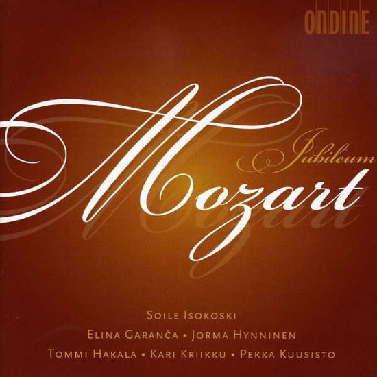 Mozart Jubileum - Mozart / Garanca / Hynninen / Kriikku / Isokoski - Muzyka - ODE - 0761195107829 - 27 czerwca 2006