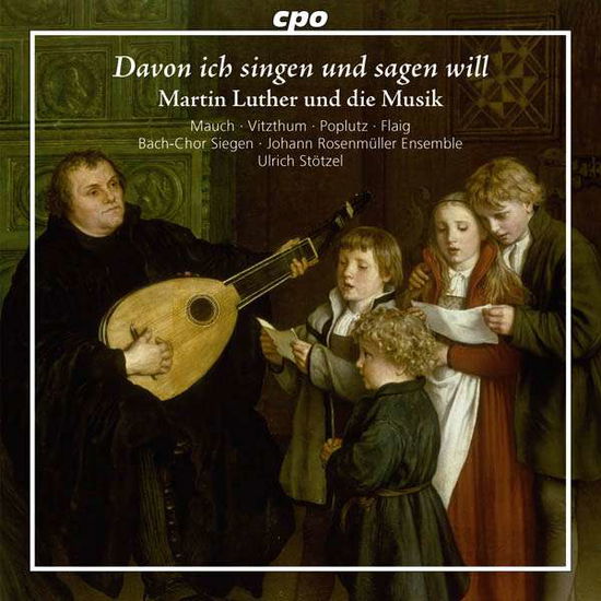 Martin Luther & the Music - Bach,j.s. / Eccard / Fabricius / Mauch - Musiikki - CPO - 0761203509829 - perjantai 3. maaliskuuta 2017