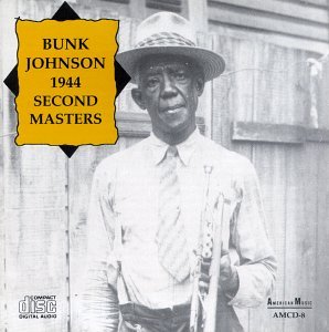 Cover for Bunk Johnson · 1944 -Second Masters (CD) (2014)