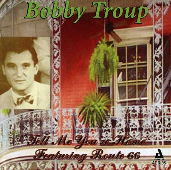 Cover for Bobby Troup · Tell Me You're Home (CD) (2014)