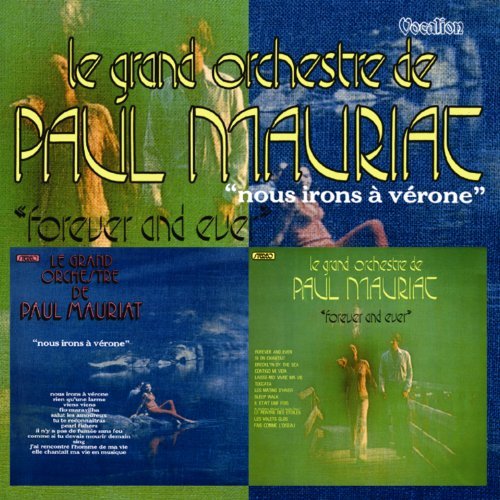 Cover for Mauriat, Paul &amp; His Orchestra · Forever And Ever &amp; Nous Irons A Verone (CD) (2011)