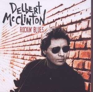 Cover for Delbert Mcclinton · Rockin Blues (CD) (2007)
