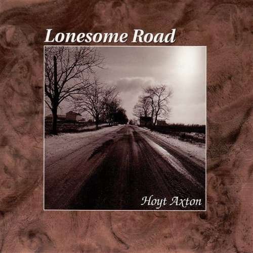 Cover for Hoyt Axton · Lonesome Road (CD) (2015)