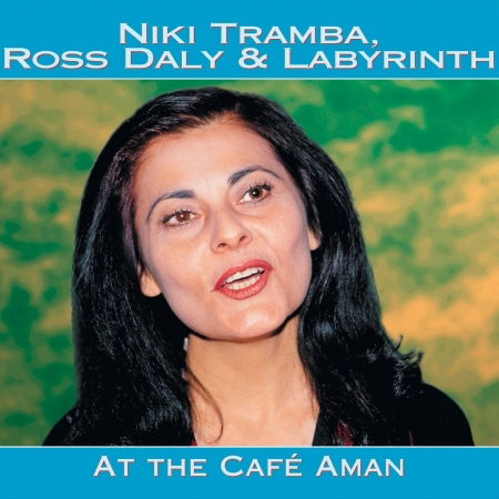 At the Café Aman - Niki Tramba Ross Daly and Labyrinth - Music - Network - 0785965966829 - May 1, 2016