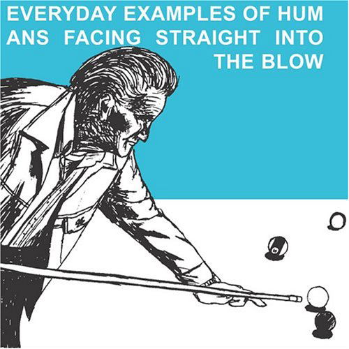 Everyday Examples Of Huma - Blow - Muzyka - K RECORDS - 0789856116829 - 20 stycznia 2005