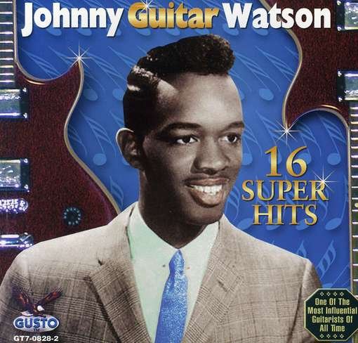 Cover for Johnny Guitar Watson · 16 Super Hits (CD) (2013)