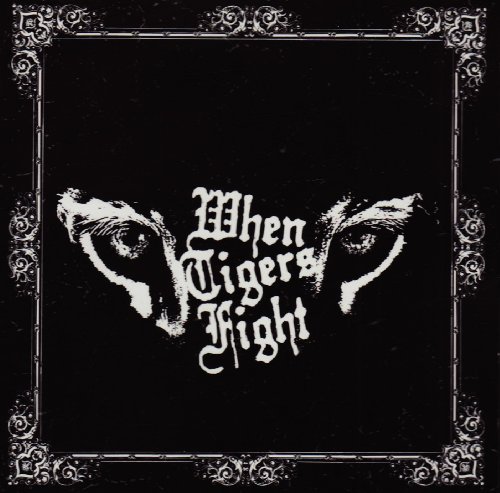 Cover for When Tigers Fight (CD) (2007)