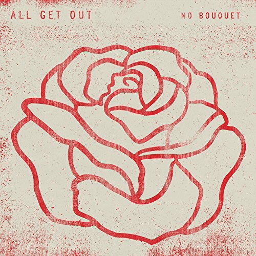 Cover for All Get out · No Bouquet (CD) (2018)