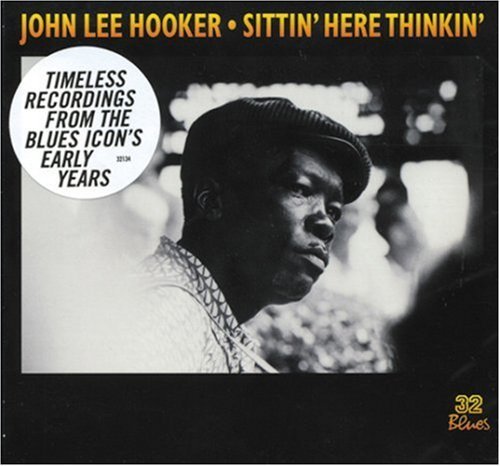 Cover for John Lee Hooker · Sittin' Here Thinkin' (CD) (2012)