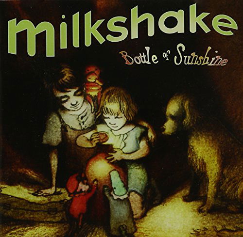 Bottle of Sunshine - Milkshakes - Música - MLKM - 0795103712829 - 31 de julho de 2007