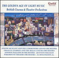 Cover for Regal Cinema Orchestra / Starkey / Maclean · Golden Age of Light Music (CD) (2005)