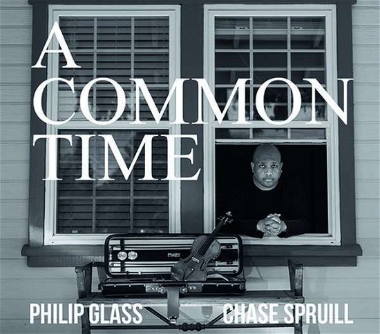 Cover for Chase Spruill · Glass: a Common Time (CD) (2022)