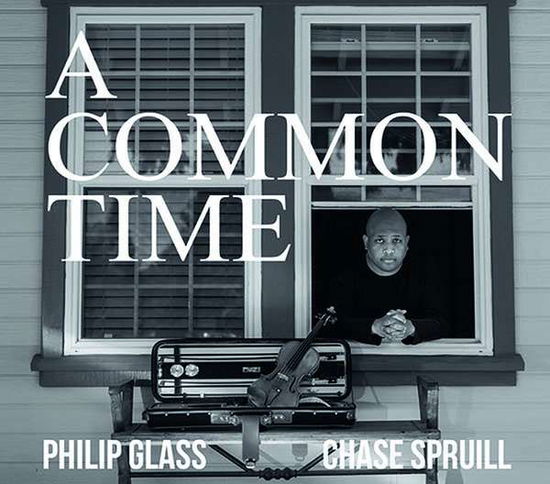 Cover for Chase Spruill · Glass: a Common Time (CD) (2022)